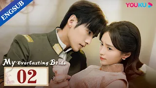 [My Everlasting Bride] EP02 | Maid Married Cold Warlord with Fake Identity for Revenge | YOUKU