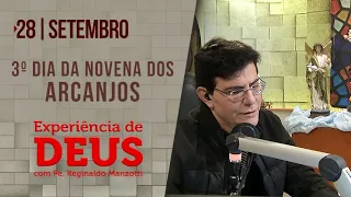 Experiência de Deus | 28-09-22 | 3º Dia da Novena dos Arcanjos