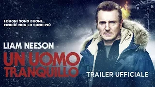 Un uomo tranquillo (Liam Neeson) - Trailer italiano ufficiale [HD]