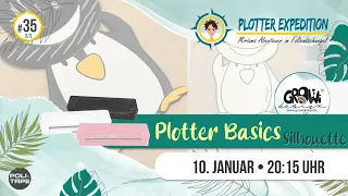 Plotter Expedition #35 - Plotter Basics Silhouette