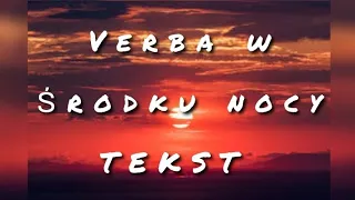 Verba w Środku Nocy | Tekst