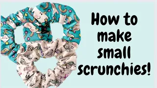 HOW TO MAKE SMALL SCRUNCHIES! TUTORIAL! BEGINNER FRIENDLY!