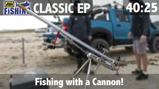 Fishing with a Cannon!