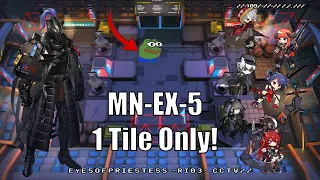 [Arknights] MN-EX-5 - 1 Tile Only (No Support Needed)