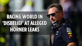 Racing world in 'disbelief' at Christian Horner's alleged leaked messages, says Sun's Ben Hunt