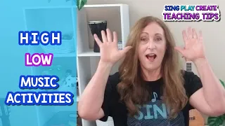 High and Low Music Activities for Elementary Music Teachers| Sing Play Create Teaching Tips