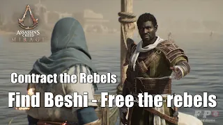 Assassin's Creed Mirage Find Beshi - Free the rebels | Contract the Rebels Walkthrough