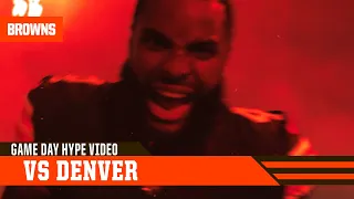 Browns vs. Broncos Game Day Hype Video | Cleveland Browns