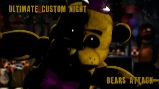 Ultimate Custom Night | Bears Attack 1 - 2 - 3 | Detonado | Mini-Guia