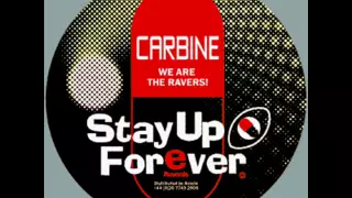 CARBINE - WE ARE THE RAVERS