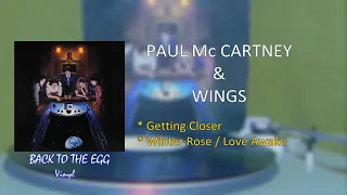 PAUL Mc CARTNEY & WINGS  ( Getting Closer / Winter Rose - Love Awake ) HD