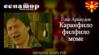 Goce Arnaudov - Karanfilo filfilo mome - (Video 2007) - @SenatorMusicBitola