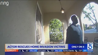 Actor rescues home invasion victims