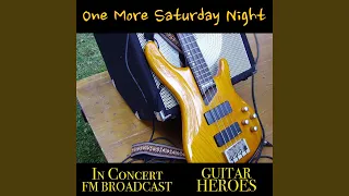 One More Saturday Night (Live)