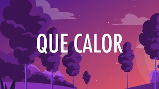 Major Lazer - Que Calor (Lyrics) 🎵 Ft. J Balvin, El Alfa