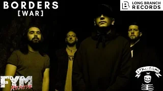 BORDERS - War [REACTION]