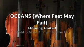 OCEANS 👰 [Where Feet May Fail ] (Hillsong United) |  Wedding Music |  Instrumental Cover |