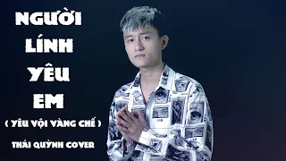 Yêu Vội Vàng (Chế) | Người Lính Yêu Em |Tặng Lính Đi Nhập Ngũ | Thái Quỳnh Cover | Hot Tiktok 2020