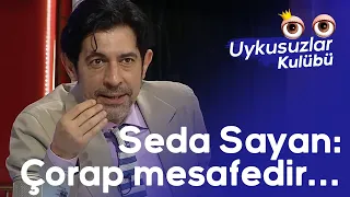 Seda Sayan: Çorap mesafedir... Okan Bayülgen daha fazla dayanamadı