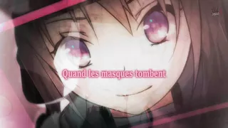 Nightcore French AMV ~ Quand Les Masques Tombent (+PAROLES)