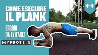 Come eseguire correttamente il plank | ERRORI da evitare!