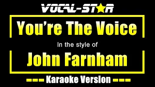 John Farnham - You're The Voice (Karaoke Version) with Lyrics HD Vocal-Star Karaoke