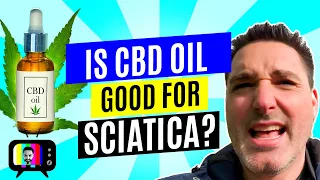 Is CBD oil good for sciatica?