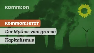 Der Mythos vom grünen Kapitalismus