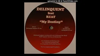 Kcat - My Destiny (Garage Bassline 2008)