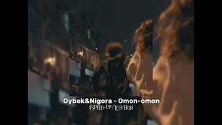 Oybek & Nigora - Omon-omon (speed up) | Ойбек & Нигора-Омон -омон (спид ап)