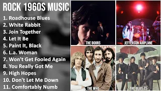 ROCK 1960S Music Mix - The Doors, Jefferson Airplane, The Who, The Beatles - Roadhouse Blues, Wh...