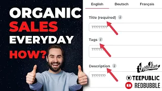 How To Get Organic Sales Daily With Great Title-Description-Tag | Redbubble-Teepublic-Threadless SEO