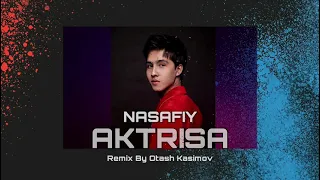 Nasafiy - Akrtisa (Remix By Otash Kasimov) Promo Video