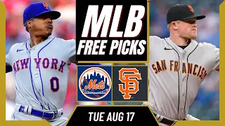 Free MLB Picks Today | Mets vs Giants Free Pick (8/17/21) MLB Best Bets and Predictions