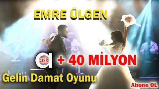 Emre Ülgen - Gelin Damat Oyunu