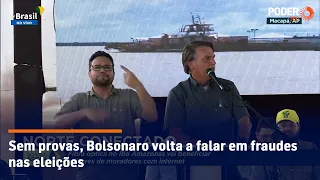 Sem provas, Bolsonaro volta a falar em fraudes nas eleições