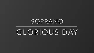 Glorious Day - Instrumental - Soprano