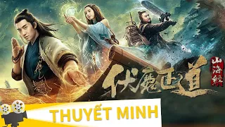 [Thuyết Minh Tiếng Việt]  Sơn Hải Kinh: Phục Ma Chính Đạo - Classic of Mountains and Seas