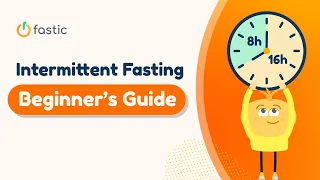 Intermittent Fasting Beginner’s Guide - How to start your new lifestyle