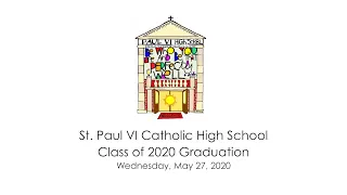 Class of 2020 - Virtual Baccalaureate Mass and Graduation Ceremony