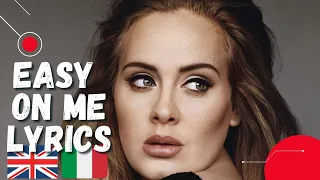 Adele - Easy on me LYRICS e TRADUZIONE in ITALIANO (COVER) #adele #easyonme #lyrics
