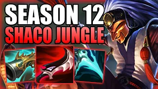 HOW TO PLAY SHACO JUNGLE & HARD CARRY IN SEASON 12! - Best Build/Runes S+ Guide - League of legends