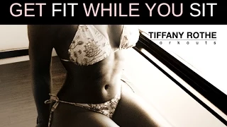 GET FIT while you SIT! | Sweet Sensations Seated Workout | TiffanyRotheWorkouts