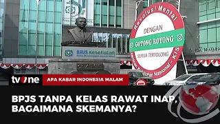 BPJS Tanpa Kelas Rawat Inap, Memihak ke Masyarakat? | AKIM tvOne