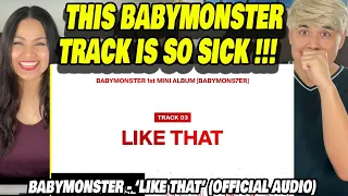 FIRST TIME LISTENINING to BABYMONSTER - ‘LIKE THAT’ (Official Audio)