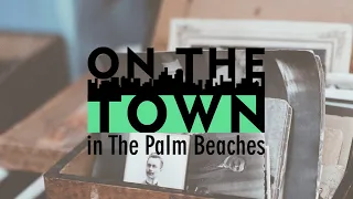 History & Culture | On The Town in The Palm Beaches