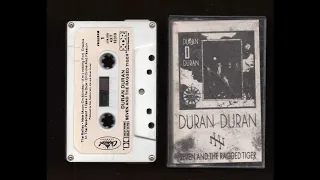 DURAN DURAN   SEVEN AND THE RAGGED TIGER   1983    Cassette Tape Rip Full Album