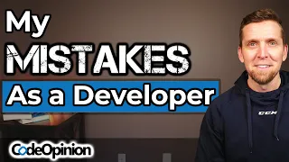 My WORST Mistakes as a Software Developer