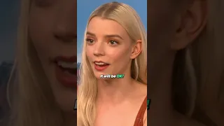 Anya Taylor-Joy’s Advice To Her Younger Self 👀