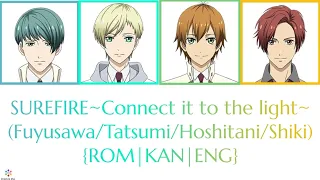 [STARMYU] SUREFIRE -Connect it to the Light- ~Fuyusawa/Tatsumi/Hoshitani/Shiki~ (ENG Lyrics)